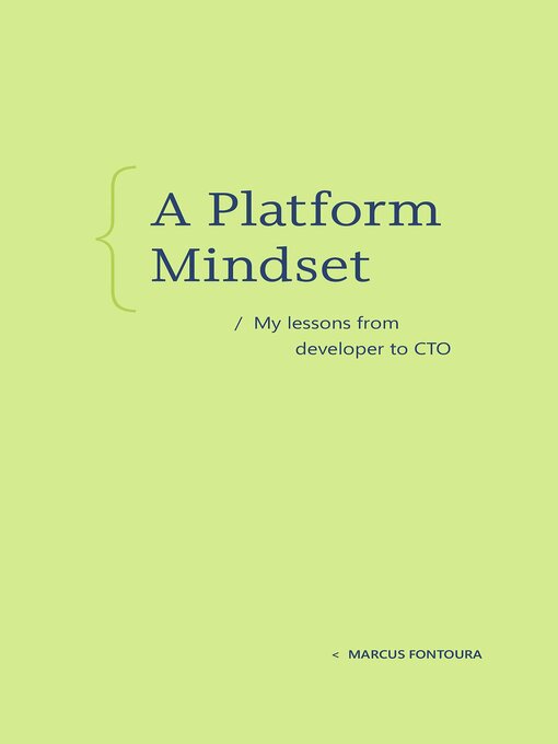 Title details for A Platform Mindset by Marcus Fontoura - Wait list